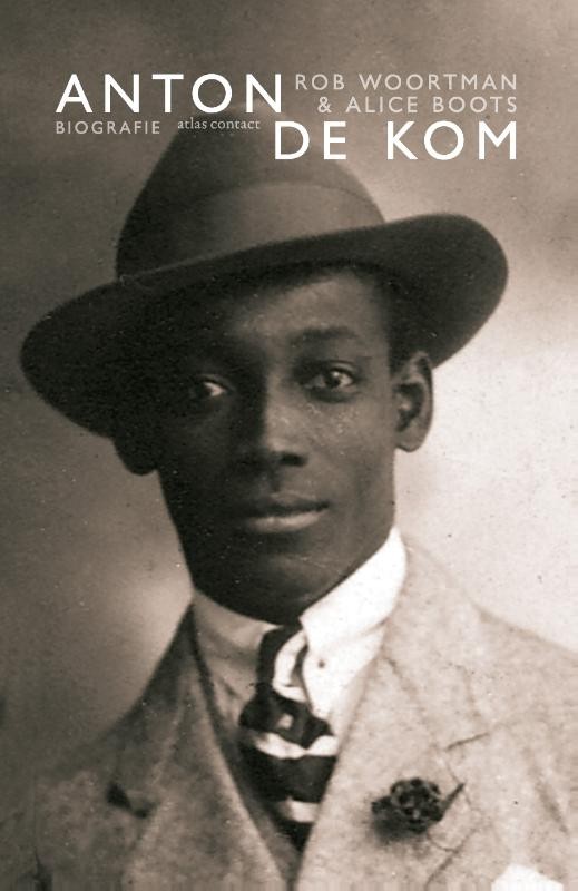 Cover van Anton de Kom: een biografie